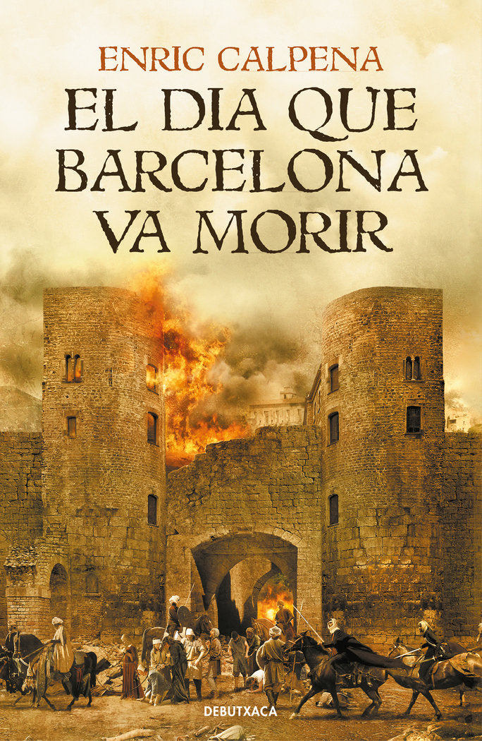 El dia que Barcelona va morir, de Calpena | portada del libro