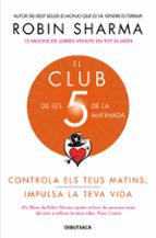 El Club de les 5 de la matinada, de Robin Sharma | portada del libro