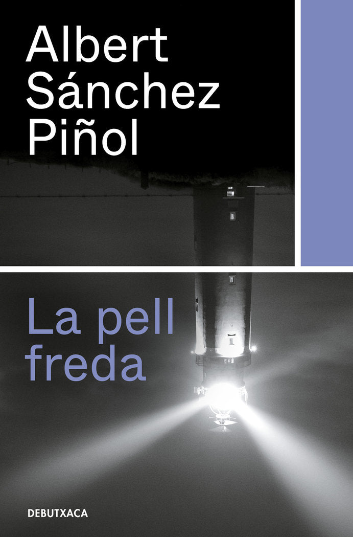 La pell freda, de Sánchez Piñol, Albert | portada del libro
