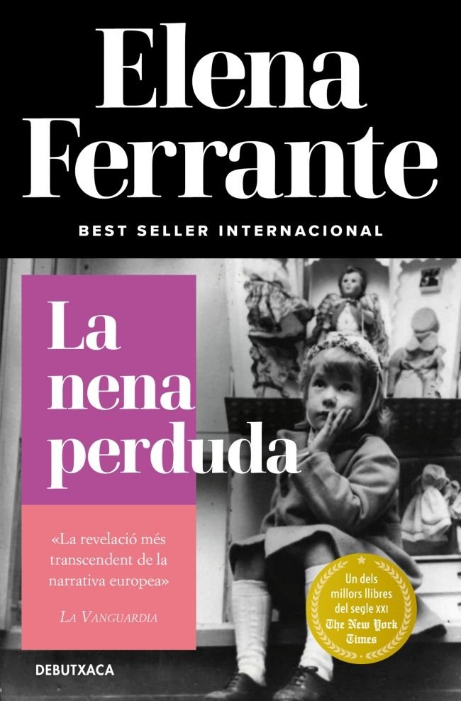 La nena perduda (L'amiga genial 4), de Ferrante, Elena | portada del libro
