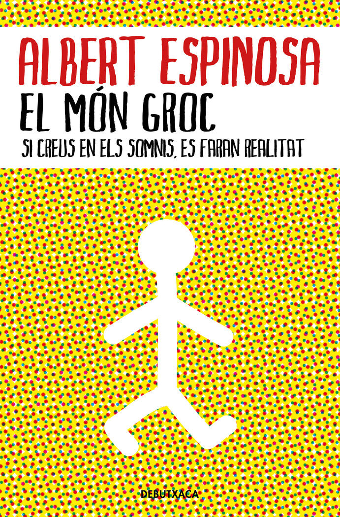 El món groc, de Espinosa, Albert | portada del libro