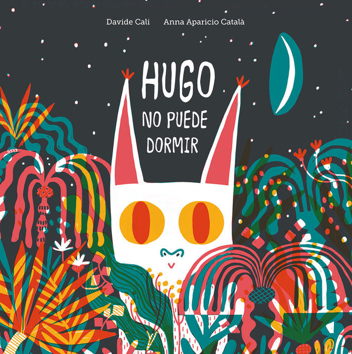 Hugo no puede dormir, de Cali, Davide | portada del libro