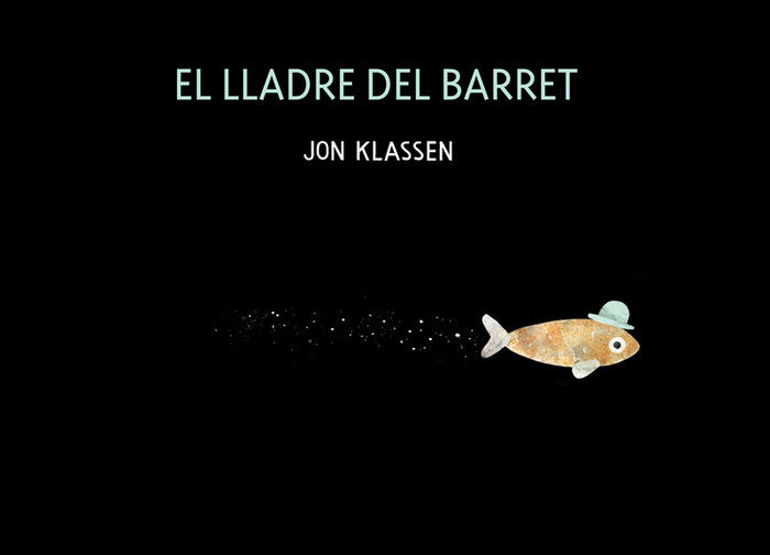 EL LLADRE DEL BARRET, de Klassen, Jon | portada del libro