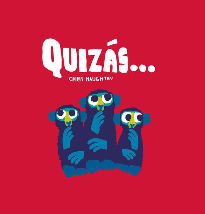 QUIZÁS, de Haughton, Chris | portada del libro