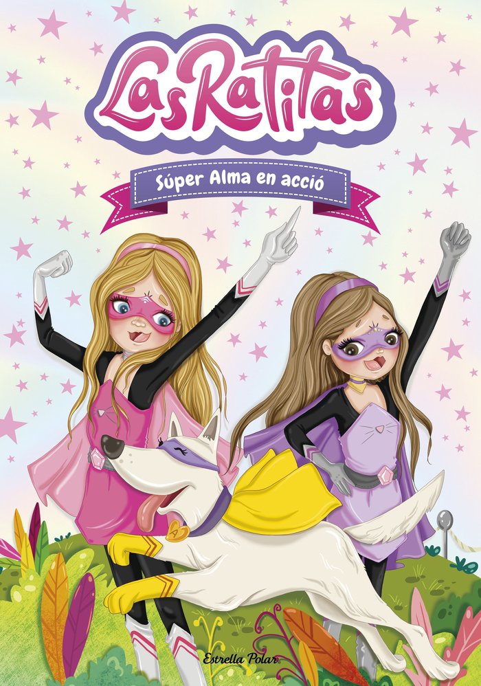Las Ratitas 2. Súper Alma en acció, de Ratitas, Las | portada del libro