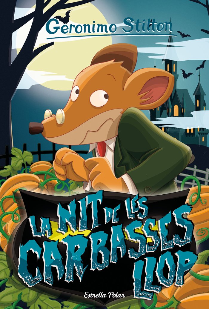 La nit de les carabasses llop, de Stilton, Geronimo | portada del libro