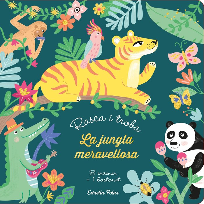 Rasca i troba. La jungla meravellosa, de Meyer | portada del libro