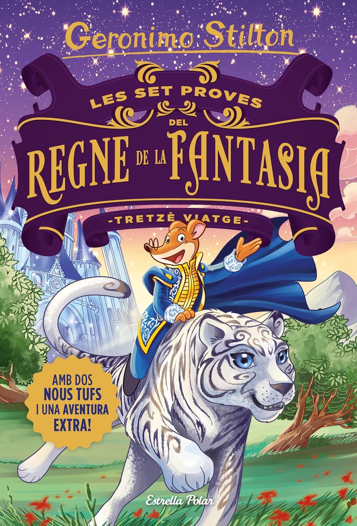 Les set proves del Regne de la Fantasia. Tretzè viatge, de Stilton, Geronimo | portada del libro