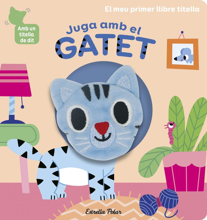 JUGA AMB EL GATET. LLIBRE TITELLA, de BILLET, MARION | portada del libro