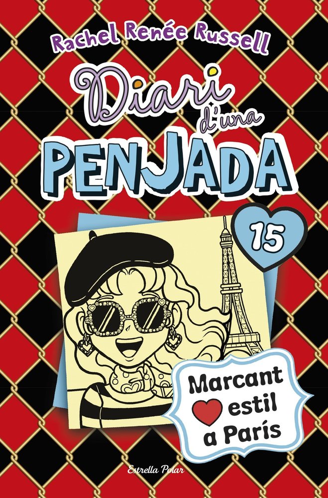 Diari d una penjada 15. I love París, de Russell, Rachel Renée | portada del libro