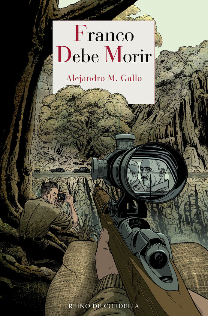 Franco debe morir, de M. Gallo, Alejandro | portada del libro