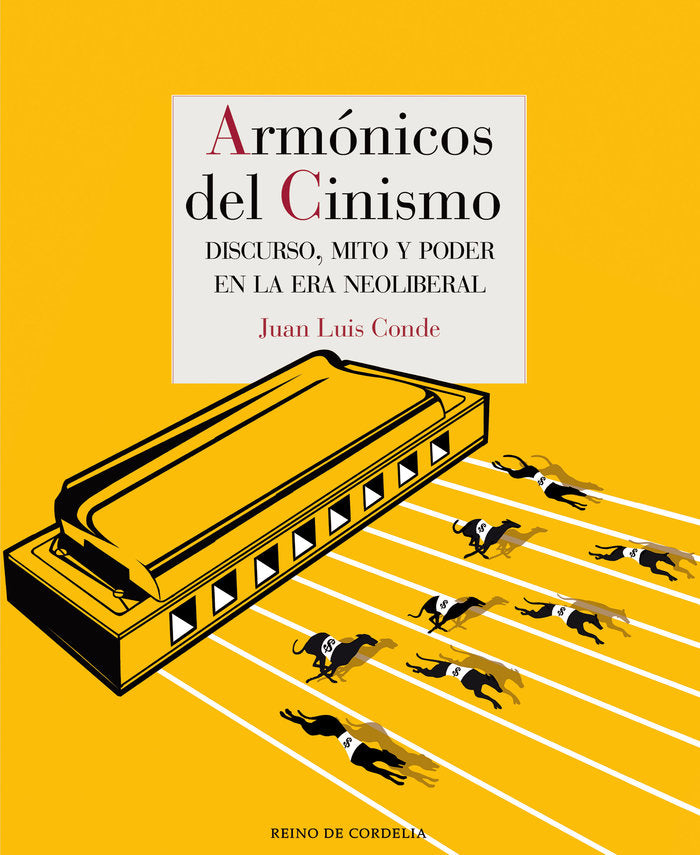 Armónicos del cinismo, de Conde, Juan Luis | portada del libro
