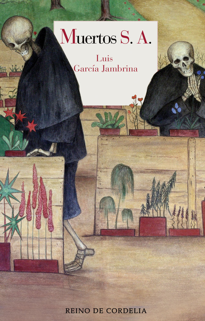 Muertos S. A:, de GARCIA JAMBRINA,LUIS | portada del libro
