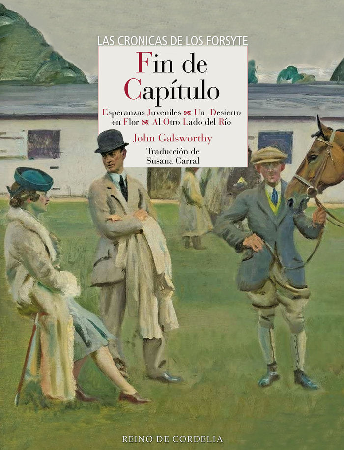 FIN DE CAPITULO, de GALSWORTHY, JOHN | portada del libro