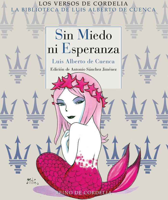 SIN MIEDO NI ESPERANZA, de DE CUENCA, LUIS ALBERTO | portada del libro