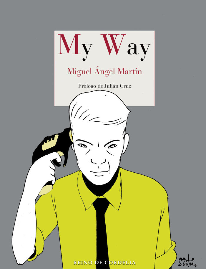 My Way, de MARTIN,MIGUEL ANGEL | portada del libro