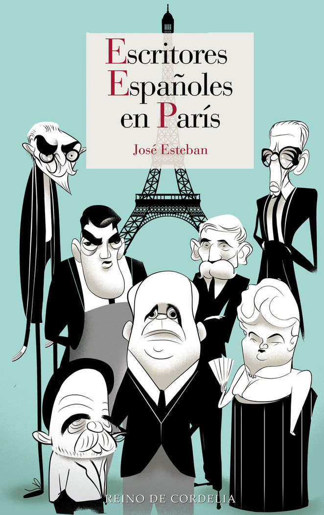 ESCRITORES ESPAÑOLES EN PARIS, de ESTEBAN, JOSE | portada del libro