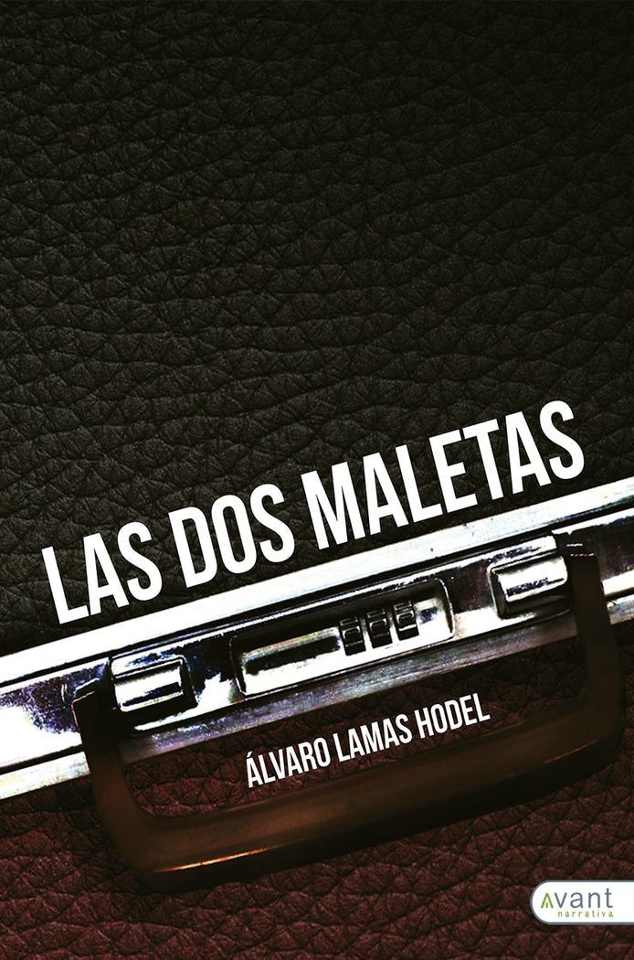 Las dos maletas, de Lamas, Alvaro | portada del libro
