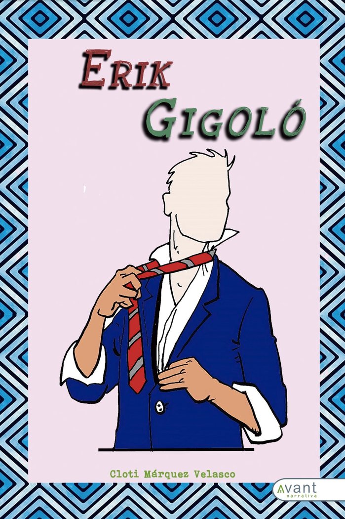 Erik, Gigoló, de Márquez Velasco, Cloti | portada del libro