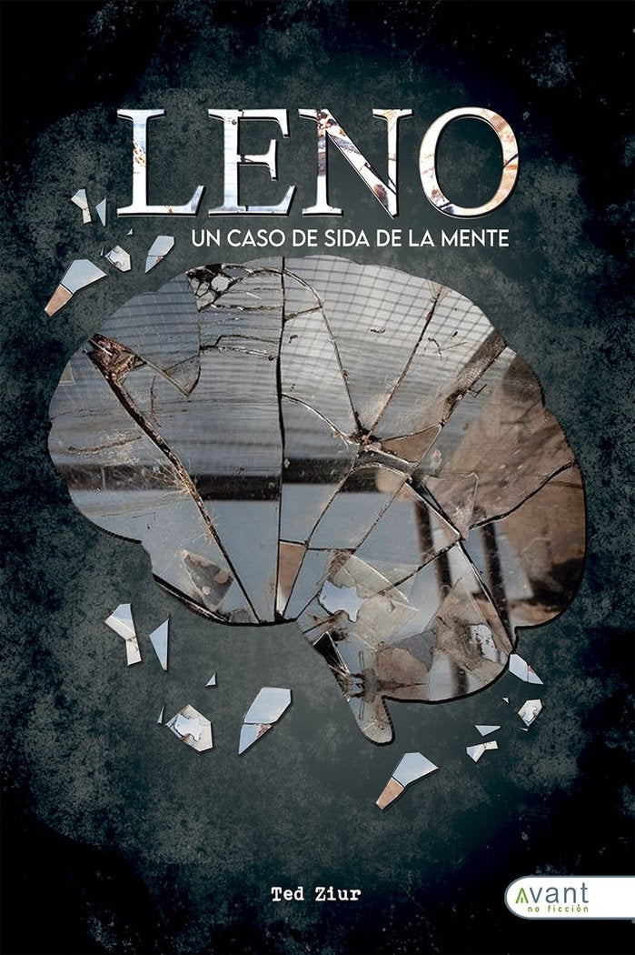 Leno, un caso de SIDA de la mente, de Ziur | portada del libro