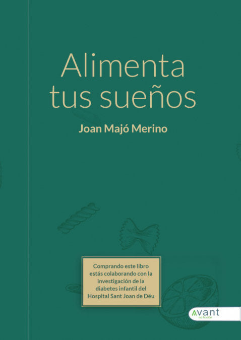 Alimenta tus sueños, de Majó, Joan | portada del libro