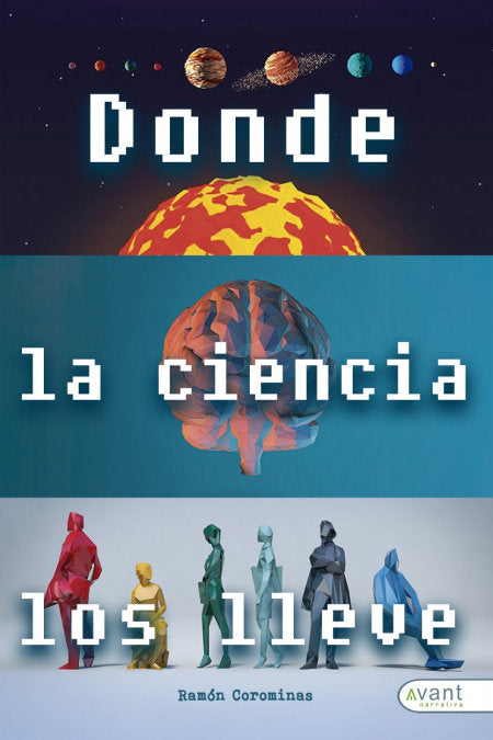 Donde la ciencia los lleve, de Corominas, Ramón | portada del libro