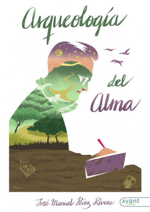 Arqueología del alma, de Pérez Riverea, Jose Manuel | portada del libro