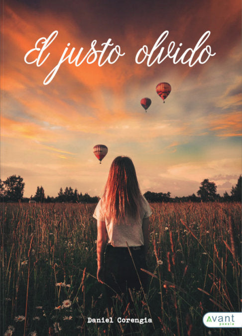 El justo olvido, de Corengia, Daniel | portada del libro