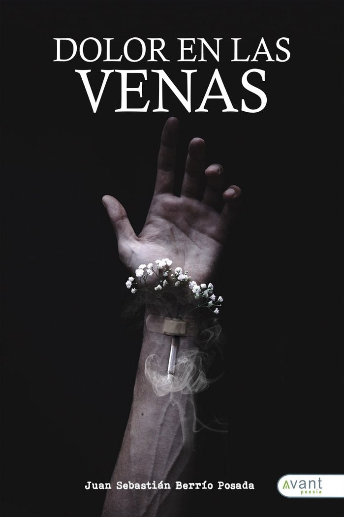 Dolor en las venas, de Berrio, Sebastián | portada del libro