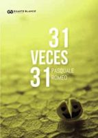31 veces 31, de ROMEO PASQUALE | portada del libro