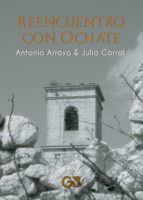 Reencuentro con Ochate, de JULIO CORRAL SAN ROMAN | portada del libro