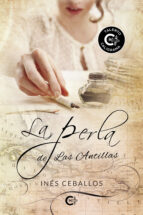 La perla de Las Antillas, de INES CEBALLOS | portada del libro