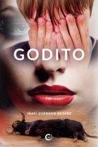 (I.B.D.) GODITO: MEMORIAS DE UN NIÑO ANTITAURINO, de IÑAKI ZURBANO BASABE | portada del libro