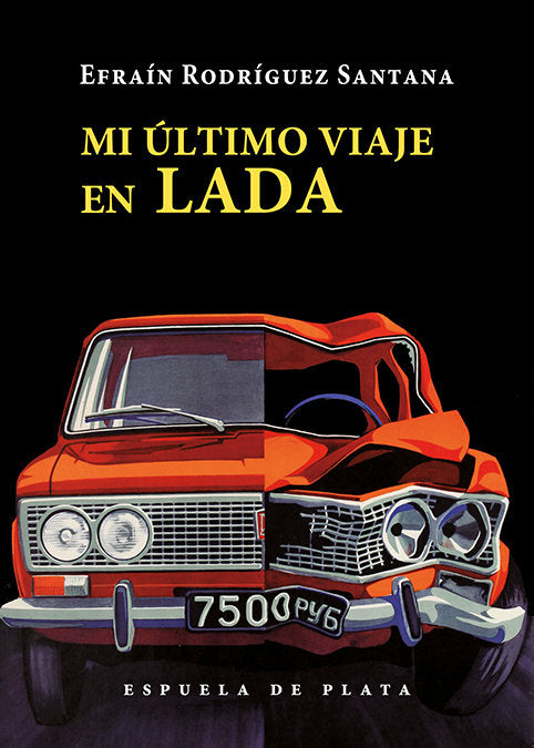 MI ULTIMO VIAJE EN LADA, de RODRIGUEZ SANTANA , EFRAIN | portada del libro