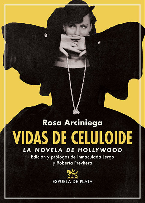 VIDAS DE CELULOIDE, de ARCINIEGA, ROSA | portada del libro