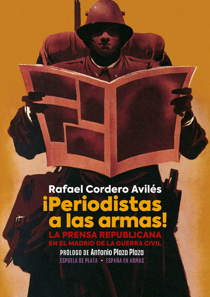 ¡PERIODISTAS A LAS ARMAS!, de CORDERO AVILES, RAFAEL | portada del libro