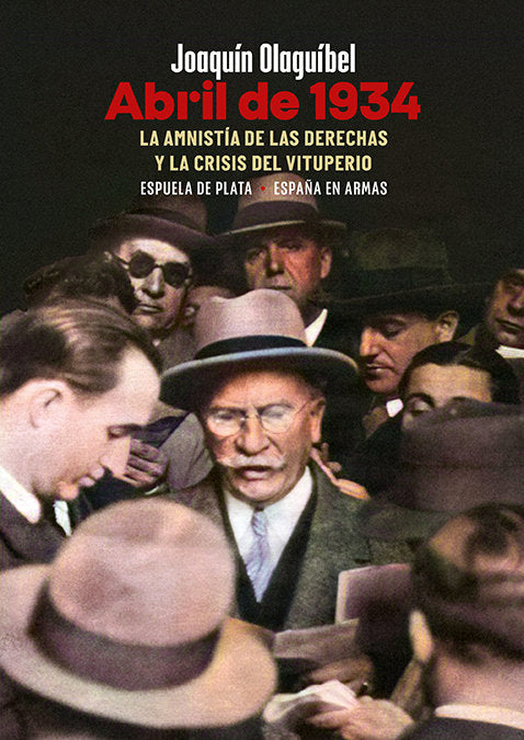 ABRIL DE 1934, de OLAGUIBEL, JOAQUIN | portada del libro