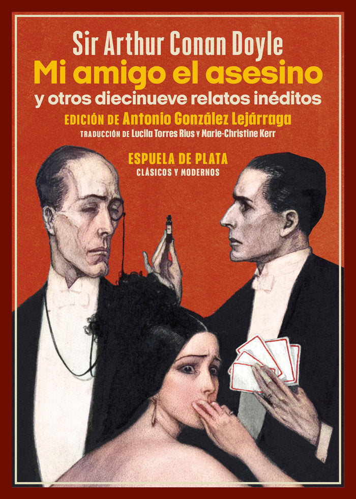 MI AMIGO EL ASESINO Y OTROS DIECINUEVE RELATOS INEDITOS, de DOYLE, ARTHUR CONAN | portada del libro
