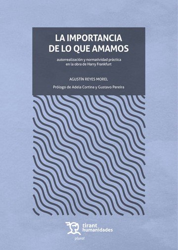 La Importancia de lo que Amamos, de Reyes Morel | portada del libro