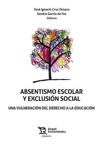 ABSENTISMO ESCOLAR Y EXLUSION SOCIAL | portada del libro