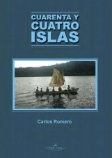Cuarenta y cuatro islas, de Romero, Carlos | portada del libro