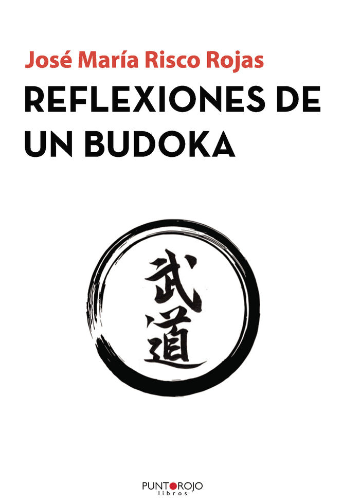 Reflexiones de un Budoka, de Risco Rojas | portada del libro