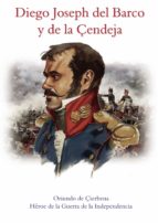 Diego Joseph del Barco y de la Çendeja, de JOSE LUIS ROBERTSON MENDIZABAL | portada del libro