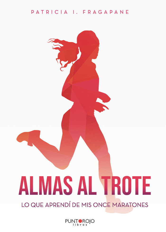 Almas al trote, de Fragapane Federiconi, Patricia Irene | portada del libro