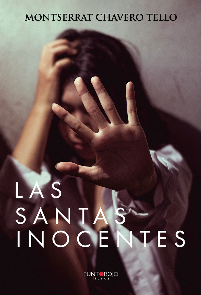 Las santas inocentes, de Chavero Tello, Montserrat | portada del libro