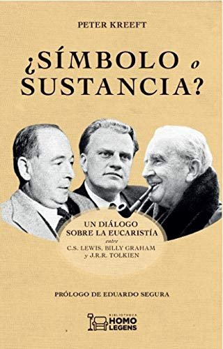 ¿Símbolo o sustancia?, de Kreeft, Peter | portada del libro