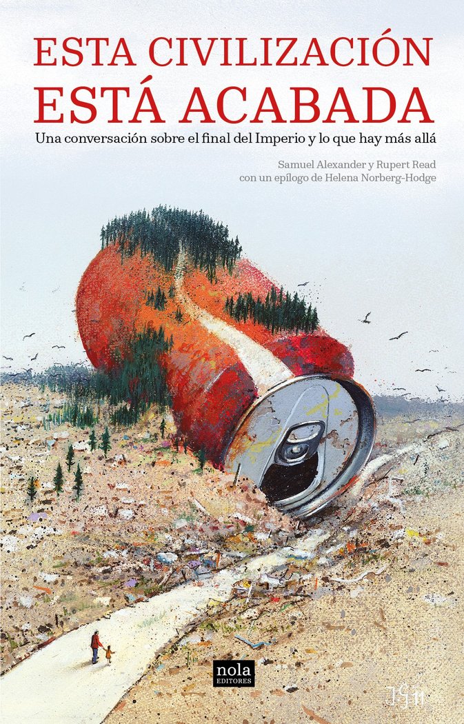 Esta civilización está acabada, de Alexander, Samuel | portada del libro