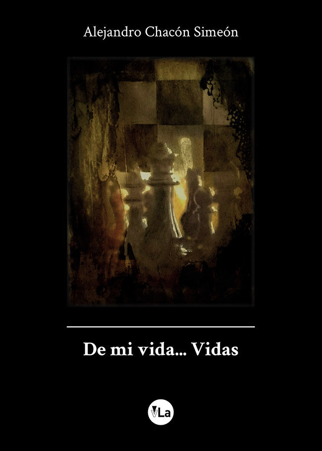 De mi vida... Vidas, de Chacón Simeón, Alejandro | portada del libro