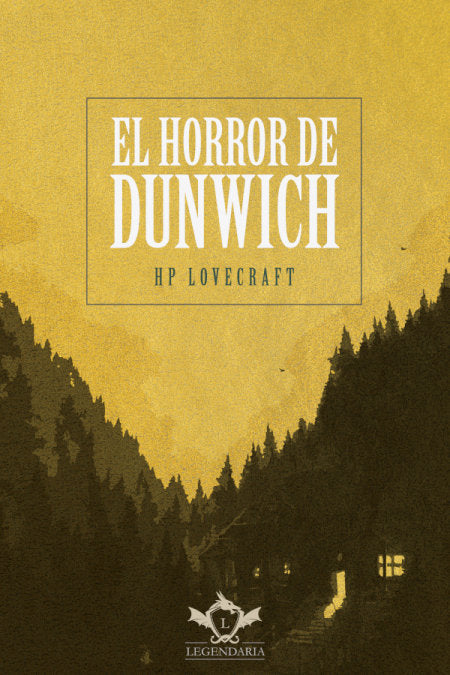 El horror de Dunwich, de LOVECRAFT, HOWARD PHILLIPS | portada del libro