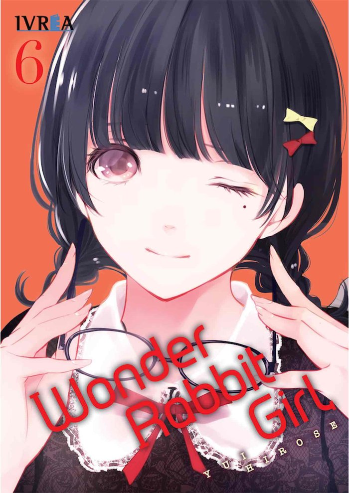 Wonder Rabbit Girl 6, de Yui Hirose | portada del libro